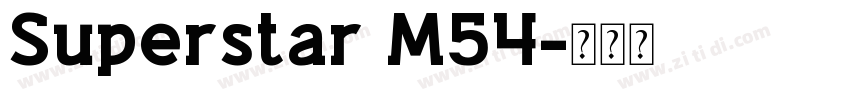 Superstar M54字体转换